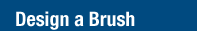 Design a Brush